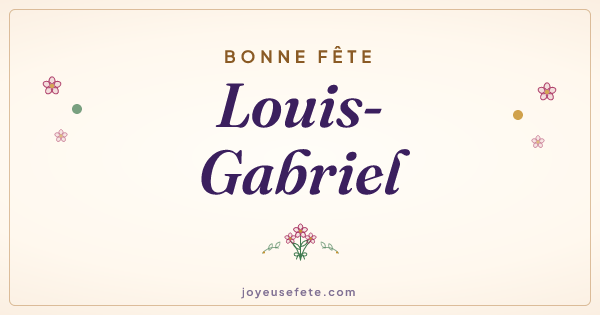 Image « Bonne fête Louis-Gabriel » au format large