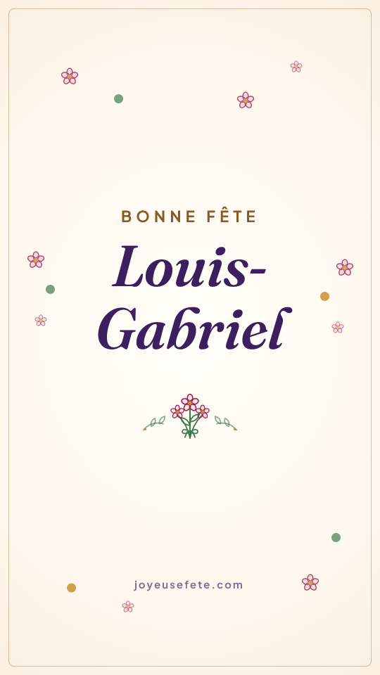Image « Bonne fête Louis-Gabriel » au format story