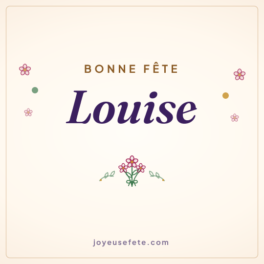 Image carrée « Bonne fête Louise » pour WhatsApp