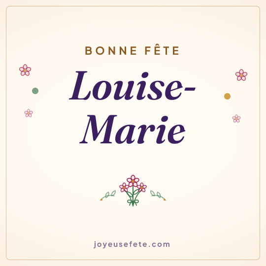 Image carrée « Bonne fête Louise-Marie » pour WhatsApp