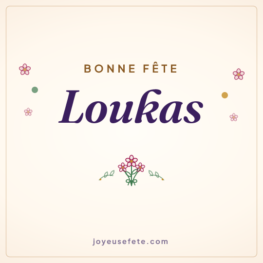 Image carrée « Bonne fête Loukas » pour WhatsApp