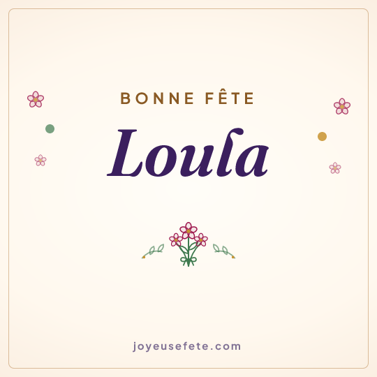 Image carrée « Bonne fête Loula » pour WhatsApp
