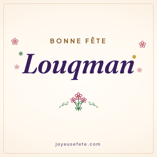 Image carrée « Bonne fête Louqman » pour WhatsApp