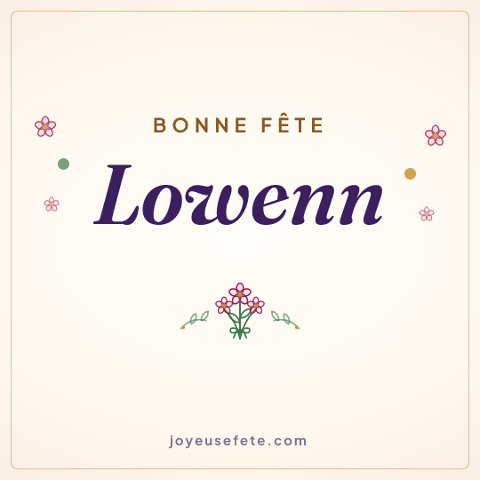 Image carrée « Bonne fête Lowenn » pour WhatsApp