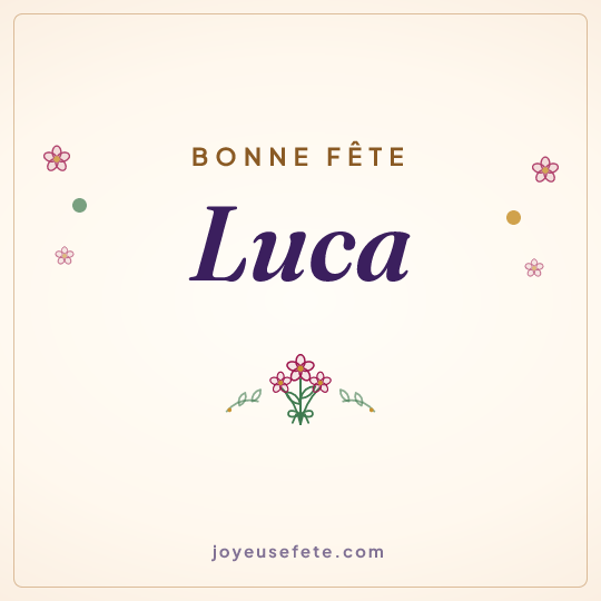 Image carrée « Bonne fête Luca » pour WhatsApp