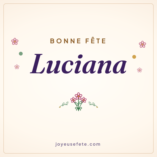 Image carrée « Bonne fête Luciana » pour WhatsApp