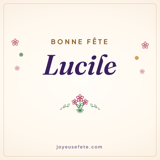 Image carrée « Bonne fête Lucile » pour WhatsApp