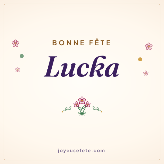 Image carrée « Bonne fête Lucka » pour WhatsApp