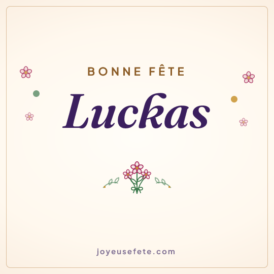 Image carrée « Bonne fête Luckas » pour WhatsApp