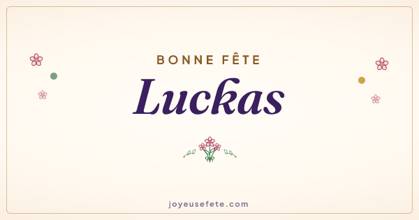 Image « Bonne fête Luckas » au format large