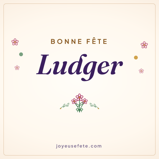 Image carrée « Bonne fête Ludger » pour WhatsApp