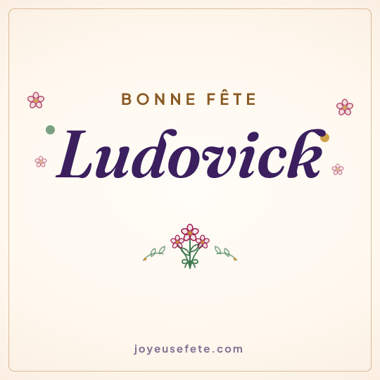 Image carrée « Bonne fête Ludovick » pour WhatsApp