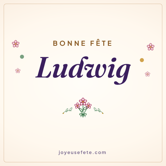 Image carrée « Bonne fête Ludwig » pour WhatsApp
