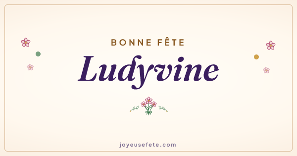Image « Bonne fête Ludyvine » au format large