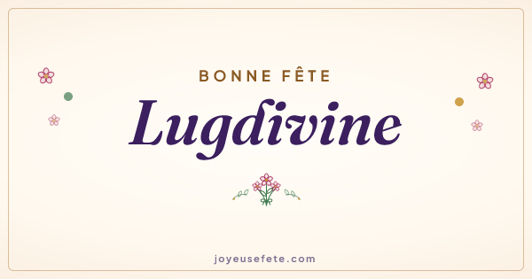 Image « Bonne fête Lugdivine » au format large