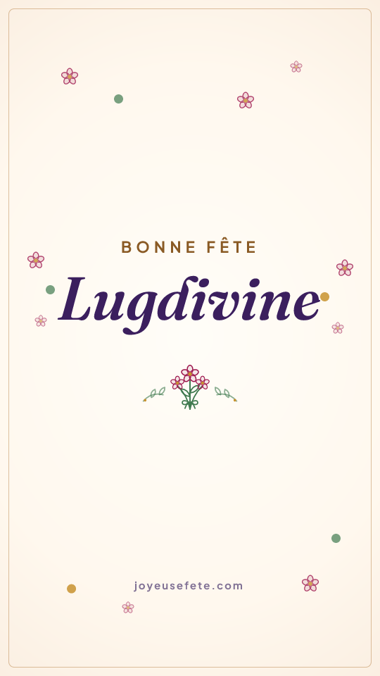 Image « Bonne fête Lugdivine » au format story