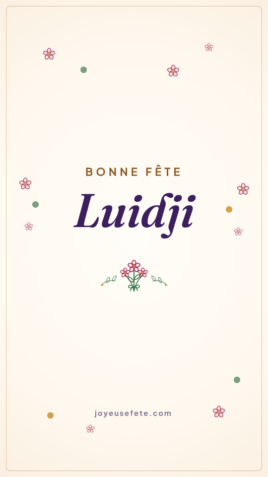 Image « Bonne fête Luidji » au format story