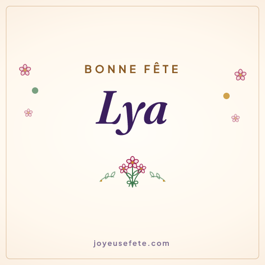 Image carrée « Bonne fête Lya » pour WhatsApp