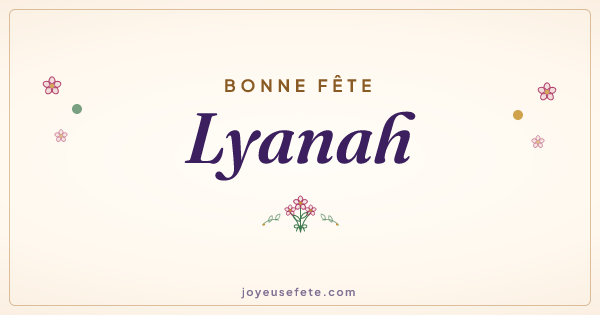 Image « Bonne fête Lyanah » au format large