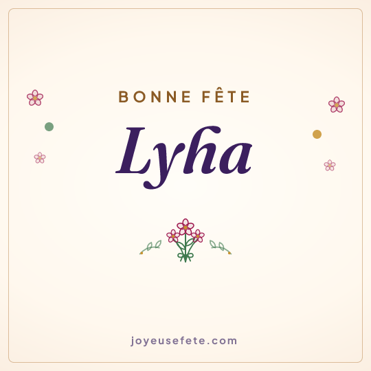 Image carrée « Bonne fête Lyha » pour WhatsApp