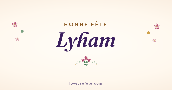 Image « Bonne fête Lyham » au format large