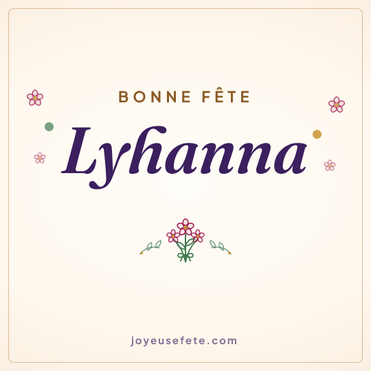 Image carrée « Bonne fête Lyhanna » pour WhatsApp