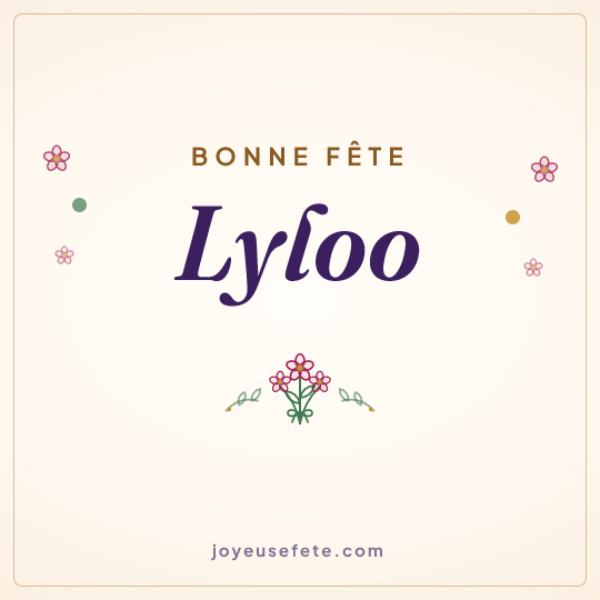 Image carrée « Bonne fête Lyloo » pour WhatsApp