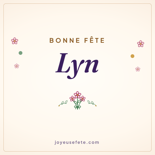 Image carrée « Bonne fête Lyn » pour WhatsApp