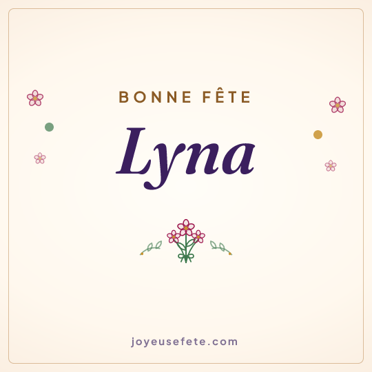 Image carrée « Bonne fête Lyna » pour WhatsApp