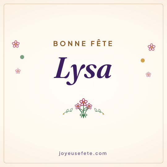 Image carrée « Bonne fête Lysa » pour WhatsApp