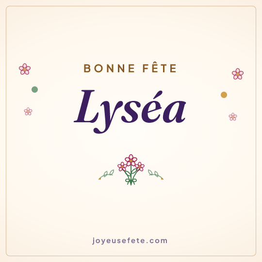 Image carrée « Bonne fête Lyséa » pour WhatsApp