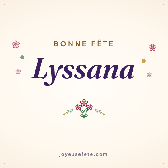 Image carrée « Bonne fête Lyssana » pour WhatsApp