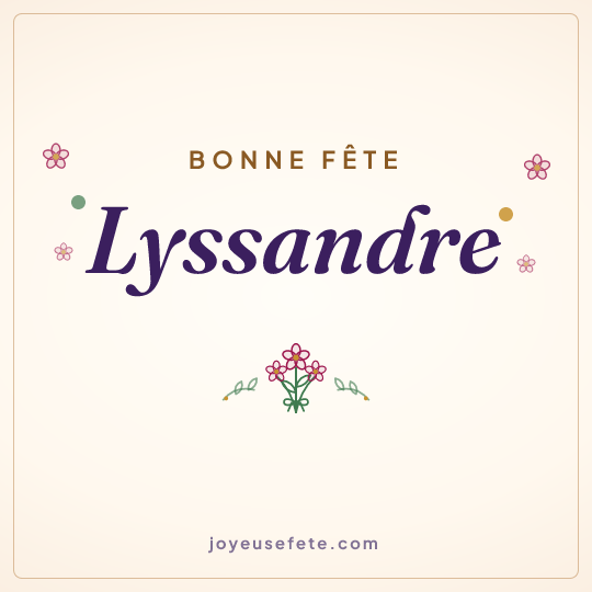 Image carrée « Bonne fête Lyssandre » pour WhatsApp