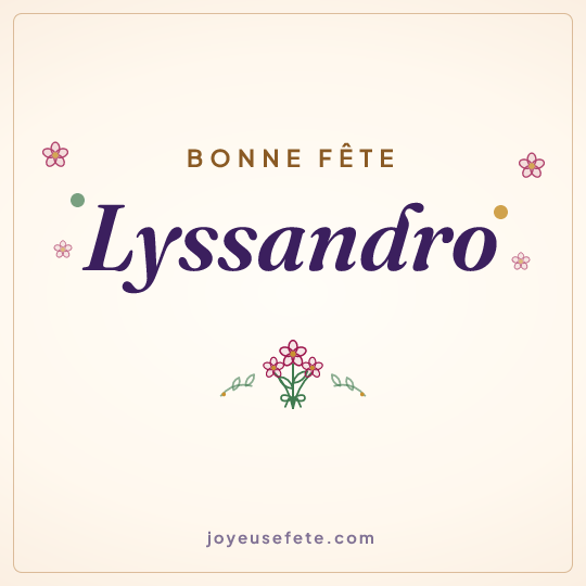 Image carrée « Bonne fête Lyssandro » pour WhatsApp