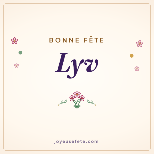 Image carrée « Bonne fête Lyv » pour WhatsApp