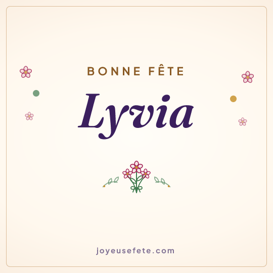 Image carrée « Bonne fête Lyvia » pour WhatsApp