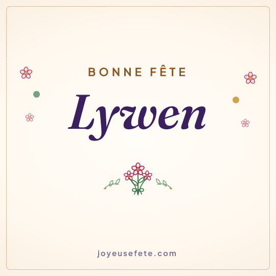 Image carrée « Bonne fête Lywen » pour WhatsApp