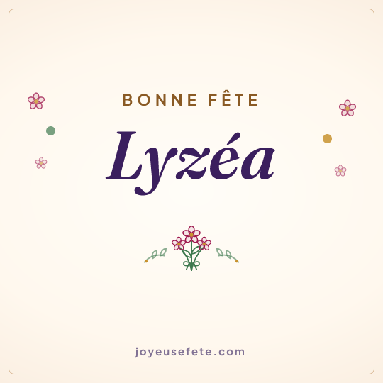 Image carrée « Bonne fête Lyzéa » pour WhatsApp