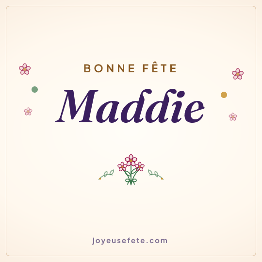 Image carrée « Bonne fête Maddie » pour WhatsApp