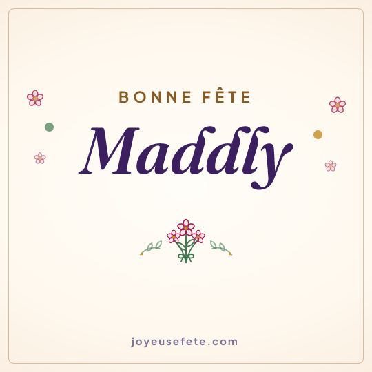 Image carrée « Bonne fête Maddly » pour WhatsApp