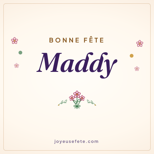 Image carrée « Bonne fête Maddy » pour WhatsApp