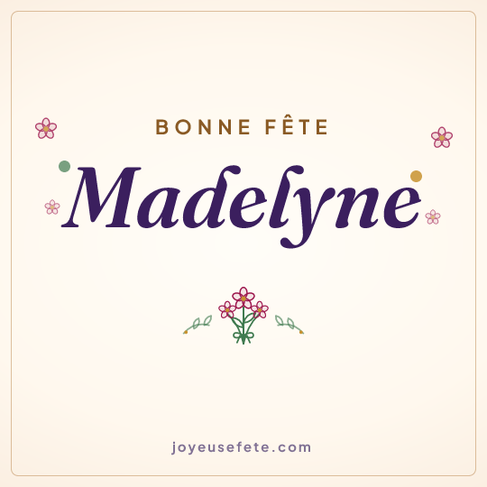 Image carrée « Bonne fête Madelyne » pour WhatsApp