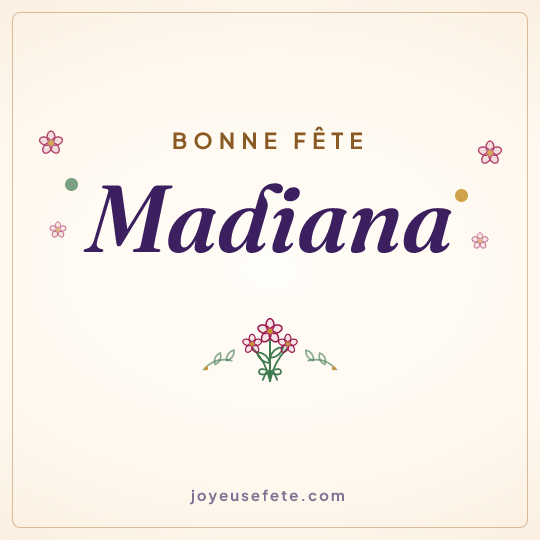 Image carrée « Bonne fête Madiana » pour WhatsApp