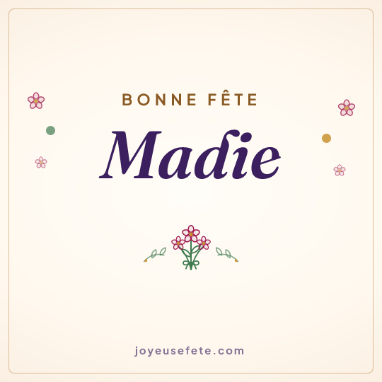 Image carrée « Bonne fête Madie » pour WhatsApp