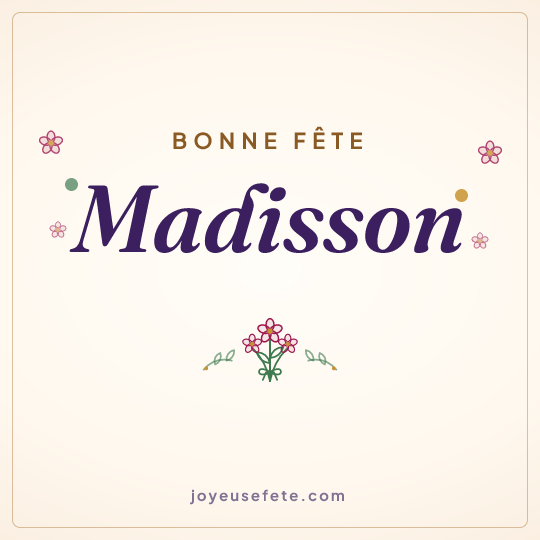 Image carrée « Bonne fête Madisson » pour WhatsApp