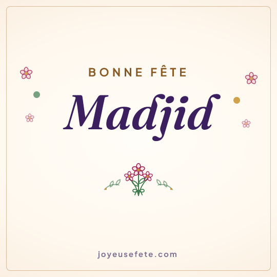 Image carrée « Bonne fête Madjid » pour WhatsApp