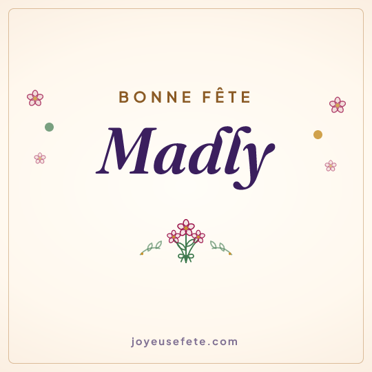 Image carrée « Bonne fête Madly » pour WhatsApp