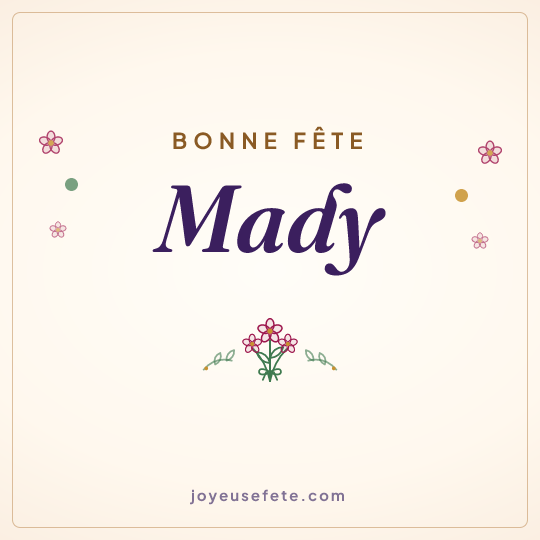 Image carrée « Bonne fête Mady » pour WhatsApp