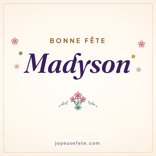 Image carrée « Bonne fête Madyson » pour WhatsApp