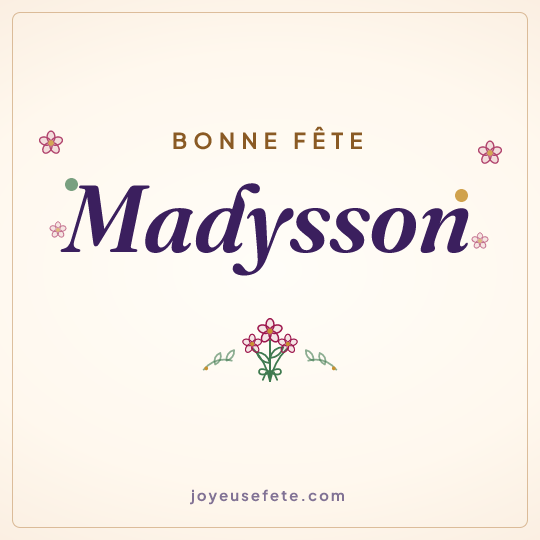 Image carrée « Bonne fête Madysson » pour WhatsApp